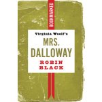 Virginia Woolf's Mrs. Dalloway: Bookmarked Black RobinPaperback – Sleviste.cz