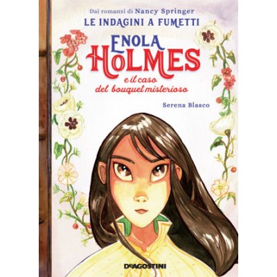 Enola Holmes e il caso del bouquet misterioso. Le indagini a fumetti di Nancy Springer – Hledejceny.cz