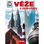 Věže a mrakodrapy - Co,Jak,Proč? - svazek 35 - Köthe Rainer Dr. – Hledejceny.cz