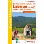 Le Parc naturel régional du Luberon à pied – Hledejceny.cz