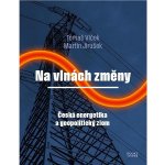 Na vlnách změny - Tomáš Vlček; Martin Jirušek – Zboží Mobilmania