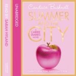 Summer and the City the Carrie Diaries, Book 2 Bushnell Candace, Lamia Jenna audio – Hledejceny.cz