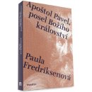 Apoštol Pavel, posel Božího království - Paula Fredriksenová
