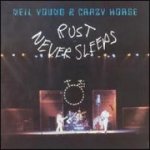 Young Neil & Crazy Horse - Rust Never Sleeps CD – Zbozi.Blesk.cz