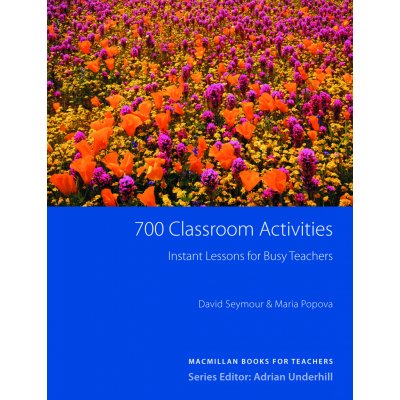 700 Classroom Activities - Seymour D.,Popova M. – Sleviste.cz