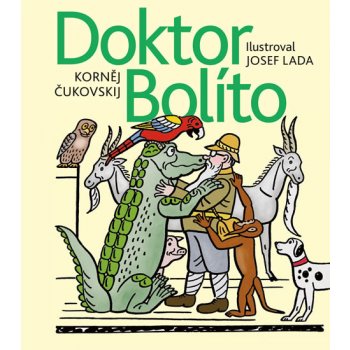 Doktor Bolíto - Korněj Čukovskij