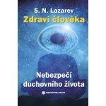 Nebezpečí duchovního života - Sergej N. Lazarev – Zboží Mobilmania