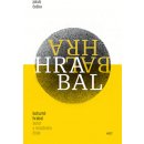 Bohumil Hrabal - autor v množném čísle - Jakub Češka