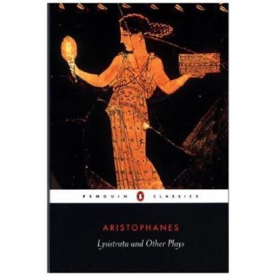 The Acharnians, the Cl - Lysistrata and Other Plays – Zboží Mobilmania