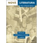 Nová literatura pro střední školy - PhDr. Ivana Šelešovská, PhDr. Lukáš Borovička – Zbozi.Blesk.cz