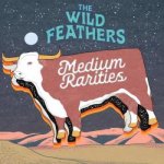 The Wild Feathers - Medium Rarities LP – Zbozi.Blesk.cz