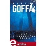 Muž s unavenýma očima - Martin Goffa – Zboží Mobilmania