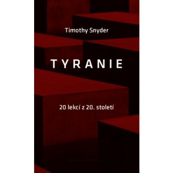 Snyder Timothy: Tyranieha