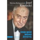 Osm múz mého života - Josef Koutecký, Martina Riebauerová