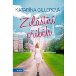 Zvláštní příběh - Katarína Gillerová – Hledejceny.cz