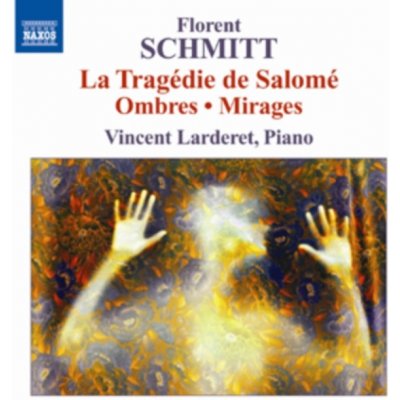 Schmitt Florent - la Tragédie De Salomé / Ombres - Mirages CD – Hledejceny.cz