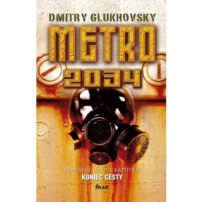 Metro 2034 - Dmitry Glukhovsky