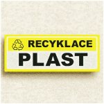 Traiva s.r.o OZNAČENÍ TŘÍDĚNÉHO ODPADU - Plast Tabulky a samolepky Verze: Samolepka 290 x 100 mm tl. 0.1 mm - Kód: 14120 – Zboží Dáma