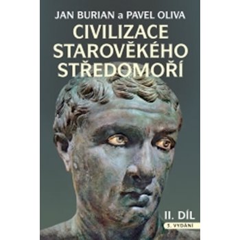 Civilizace starověkého Středomoří I. + II. díl - Burian Jan, Oliva Pavel