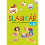 Můj slabikář - 2. díl - Bradáčová L., Pospíšilová Z., Rezutková H. a kol. – Hledejceny.cz