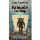 Krispův vzestup – Krispos 1 - Harry Turtledove