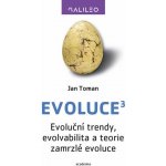 Evoluce3 - Evoluční trendy, evolvabilita a teorie zamrzlé evoluce – Hledejceny.cz