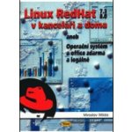 Linux RedHat v kanceláři a doma aneb Operační systém a office zdarma a legálně - Miroslav Milda – Zboží Mobilmania