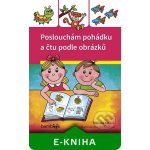 Poslouchám pohádku a čtu podle obrázků – Hledejceny.cz