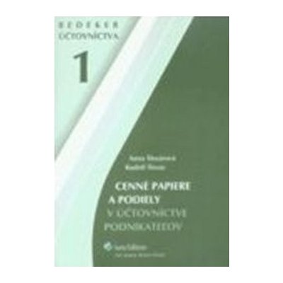 Cenné papiere a podiely v účtovníctve podnikateľov - Anna Šlosárová; Rudolf Šlosár – Sleviste.cz