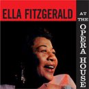 Fitzgerald Ella - At The Opera House CD