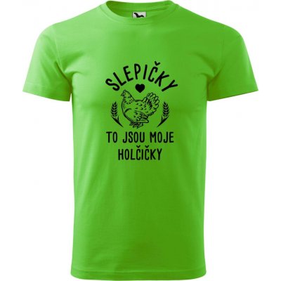 Hobbytriko tričko Slepičky to jsou moje holčičky Apple Green – Hledejceny.cz