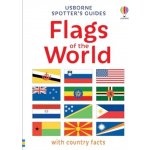 Spotter´s Guides: Flags of the World Usborne Publishing – Hledejceny.cz