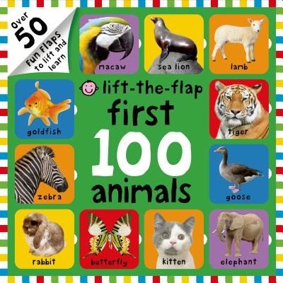 First 100 Animals Lift-The-Flap: Over 50 Fun Flaps to Lift and Learn Priddy RogerBoard Books – Zboží Mobilmania