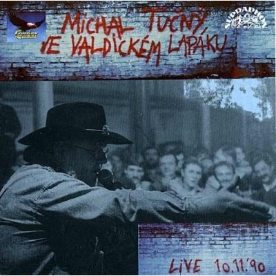 Tučný Michal - Ve Valdickém lapáku CD