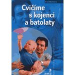 Cvičíme s kojenci a batolaty – Hledejceny.cz