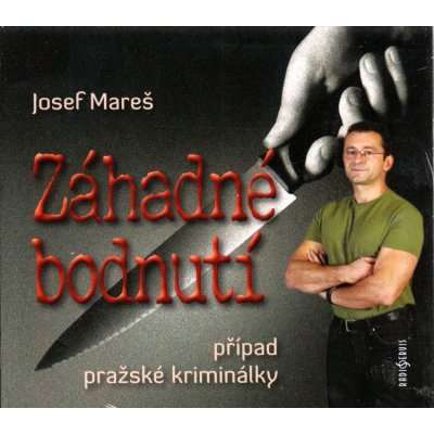 Záhadné bodnutí - Případ pražské kriminálky - - Mareš Josef – Zboží Mobilmania