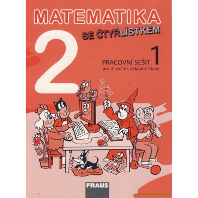 Matematika se Čtřlístkem 2 - Pracovní sešit 1 – Hledejceny.cz