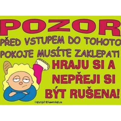 Certifikát Pozor před vstupem do tohoto pokoje – Hledejceny.cz