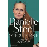 Without A Trace - Danielle Steel – Hledejceny.cz