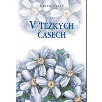 V těžkých časech