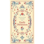 Selected Poems of Emily Dickinson Barnes &am... Emily Dickinson – Hledejceny.cz
