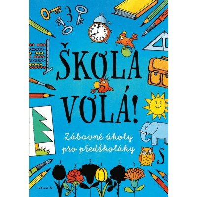 Škola volá! - autora nemá – Zbozi.Blesk.cz