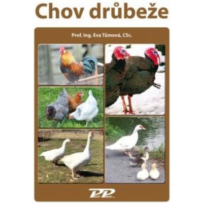 Chov drůbeže - Eva Tůmová