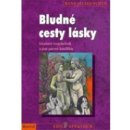 Bludné cesty lásky - Hans Jellouschek