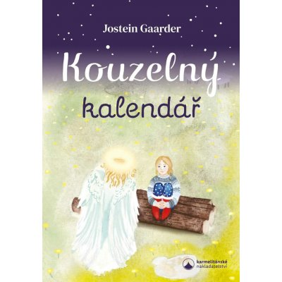 Kouzelný kalendář - Jostein Gaarder – Hledejceny.cz