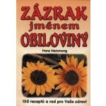 Zázrak jménem obiloviny - Hans Hemmung – Hledejceny.cz