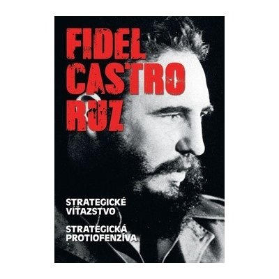 Fidel Castro Fidel Castro Ruz