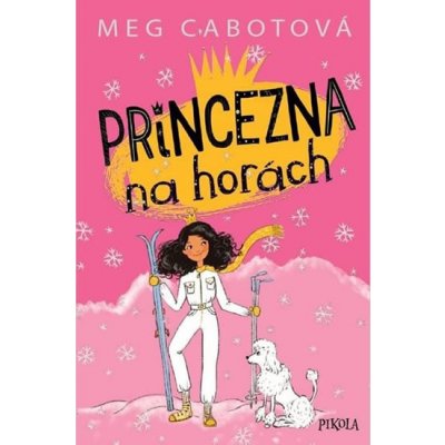 Princezna na horách - Meg Cabot