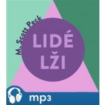 Lidé lži - M. Scott Peck – Hledejceny.cz