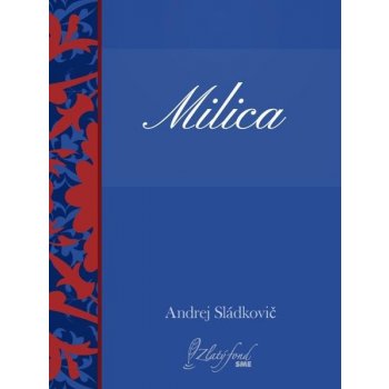 Sládkovič Andrej - Milica